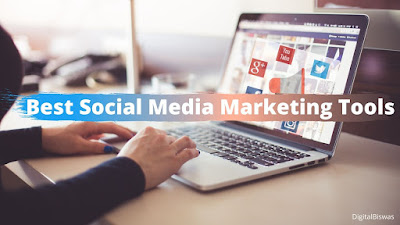 Best Social Media Marketing Tools To Grow Your Business 2022